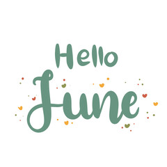 Naklejka premium Hello June lettering
