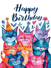 Birthday Card very colourful with Smiling and laughing Cats and Birthday hats on their heads, Gouache "Happy Birthday"