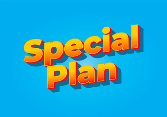 Special plan. Text effect in 3D look. Yellow red color. Bright blue background