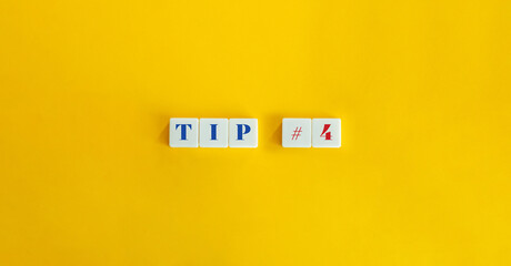 Tip 4 Banner. Useful Advice, Help, Counsel, Guidance or Piece of Information.