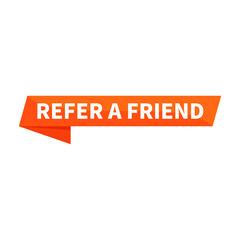 Refer A Friend Orange Ribbon Rectangle Shape For Advertisement Business Marketing Social Media Information
