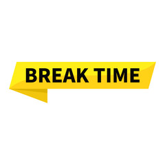 Break Time Yellow Ribbon Rectangle Shape For Rest And Refreshment Announcement Information
