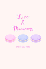 Love and macarons. Colorful french macaron cookies in flat style. Valentine's day card with sweet macarons. Poster, flyer, banner for a pastry shop