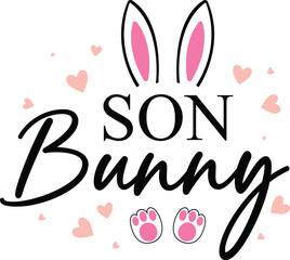Son bunny T-shirt, Happy Easter Shirts, Easter Bunny, Easter Hunting Squad, Easter Quotes, Easter Saying, Easter for Kids, March Shirt, Welcome Spring, Cut File For Cricut And Silhouette