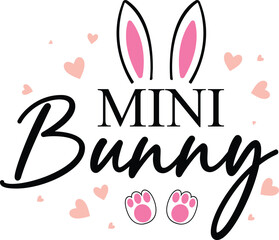 Mini bunny T-shirt, Happy Easter Shirts, Easter Bunny, Easter Hunting Squad, Easter Quotes, Easter Saying, Easter for Kids, March Shirt, Welcome Spring, Cut File For Cricut And Silhouette