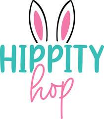 Hippity hop T-shirt, Happy Easter Shirts, Easter Bunny, Easter Hunting Squad, Easter Quotes, Easter Saying, Easter for Kids, March Shirt, Welcome Spring, Cut File For Cricut And Silhouette