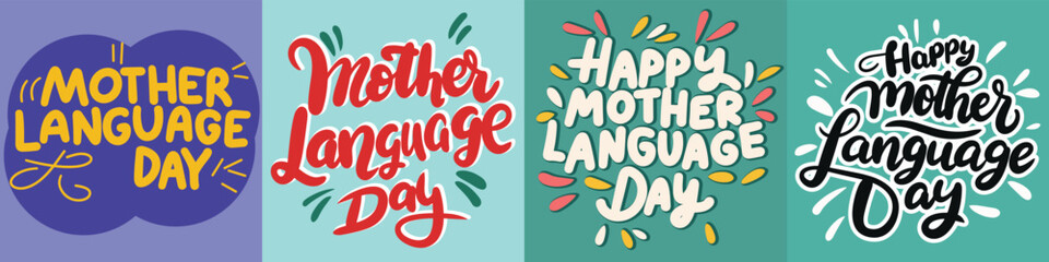 Collection of Mother Language Day inscriptions. Handwriting text banners set Mother Language Day Inscription. Hand drawn vector art