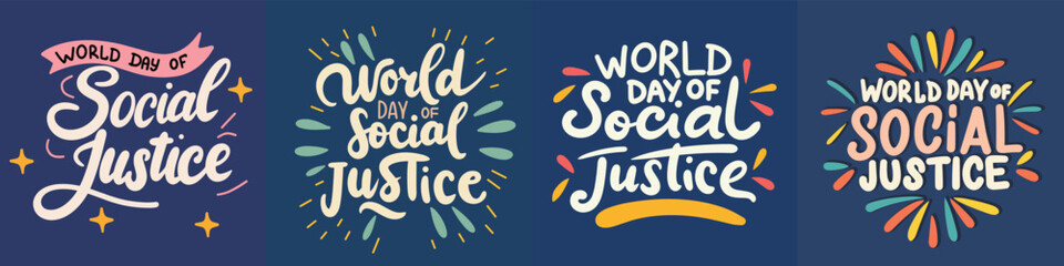 Fototapeta premium Collection of World Day of Social Justice. Handwriting text banners set World Day of Social Justice Inscription. Hand drawn vector art