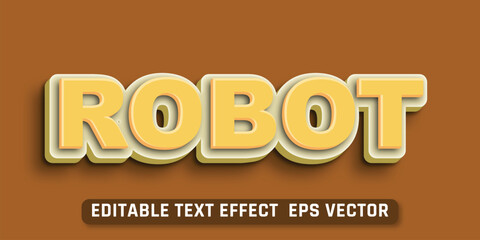 Robot yellow color Editable 3d Text effect eps vactor
