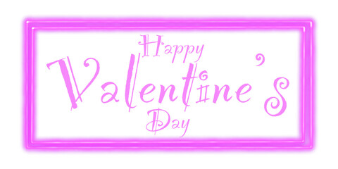 Happy Valentine's day text framed in neon pink frame isolated on transparent background