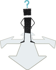 Four directions, stick figure. A stick figure does not know which path to choose.