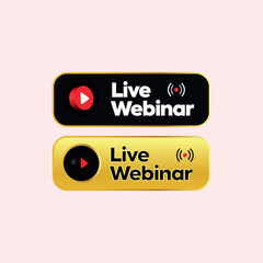 Obraz premium Live webinar. Live webinar cover banner with two labels in black and yellow colours. Live streaming symbols with play buttons. Vector illustration. Live streaming concept labels for online education.