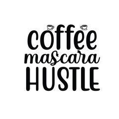 Coffee svg Coffee t shirt design t shirt banner Coffee investment isolated label lettering