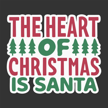 The heart of Christmas is Santa