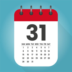 Number 31 - vector icon calendar days. 31th day of the month. Illustration flat style. Date of week, month, year Sunday, Monday, Tuesday, Wednesday, Thursday, Friday, Saturday. Holiday calendare date