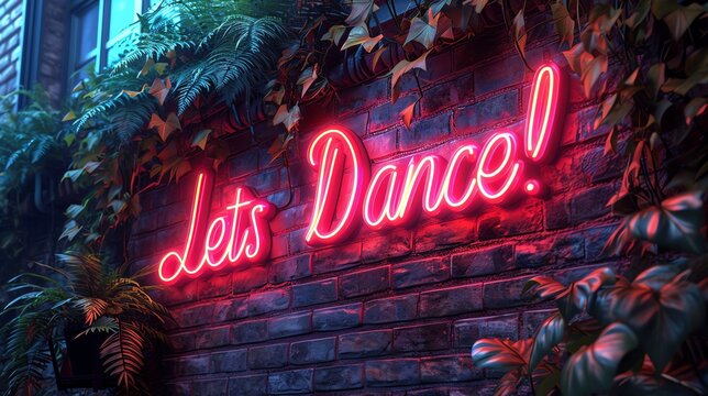 A Neon sign saying "Lets Dance" surround by Green Leaf trellis with a rustic ambience

