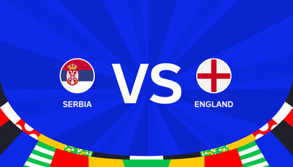 UEFA Euro Cup 2024 Serbia vs England. Vector illustration. - obrazy, fototapety, plakaty