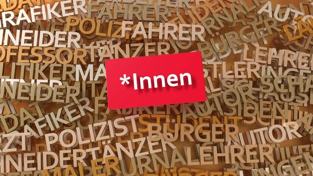Inclusive language in German. Grammatical generic masculin words (background) are written with an added "*Innen" to show the inclusion of females and others. It's called "gendern" in German.