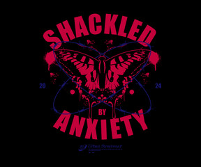 Shackled by anxiety butterfly t shirt design, vector graphic, typographic poster or tshirts street wear and Urban style