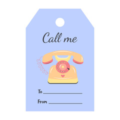 Valentines Day tag with landline phone. Call me lettering. Holiday gift label template.