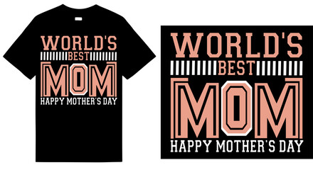 Happy Mother's day T shirt design .
