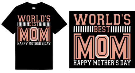 Happy Mother's day T shirt design .
