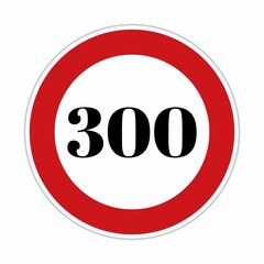300 speed limit sign board, road side sign board for control speed. Road safety element, Three Hundred speed, Danger Zone, high speed