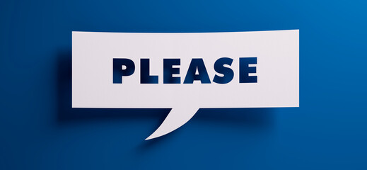 Speech bubble with the word please in front of a blue colored wall - 3D illustration
