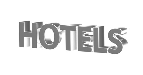 Hotels - silberne plakative 3D-Schrift, Urlaub, Übernachtung, Zimmer, Schlafen, Wellness,  Gastwirtschaft, Reise, Buchung, Freisteller
