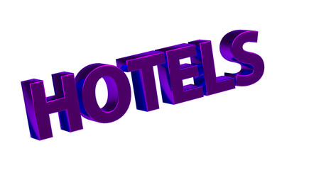 Hotels - violette plakative 3D-Schrift, Urlaub, Übernachtung, Zimmer, Schlafen, Wellness,  Gastwirtschaft, Reise, Buchung, Freisteller
