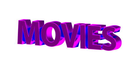 Movies, Filme, Kino, Video, Trailer, Unterhaltung, Streaming - pink violette plakative 3D-Schrift, Freisteller, Rendering