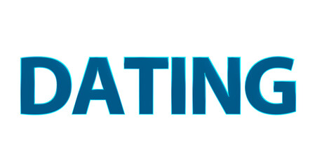 Dating, Partnersuche - türkise plakative 3D-Schrift, Liebe, Flirten, Liebesglück, Traumpartner, Affäre, kennenlernen, Singles, Treffen, Beziehung, Freundschaft
