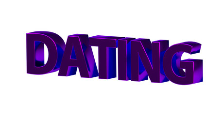 Dating, Partnersuche - violette plakative 3D-Schrift, Liebe, Flirten, Liebesglück, Traumpartner, Affäre, kennenlernen, Singles, Treffen, Beziehung, Freundschaft
