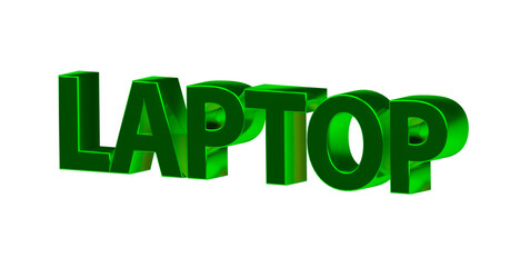 Laptop - grüne plakative 3D-Schrift, Notebook, Computer, mobil, PC, Gaming, Präsentationen, Technologie, Rendering, Freisteller, Alphakanal
