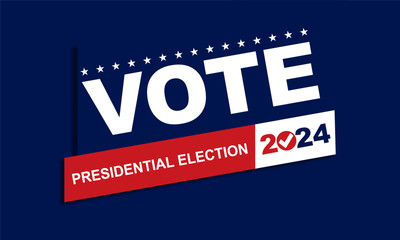 Vote 2024 USA Presidential Election