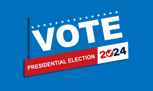 Vote 2024 USA Presidential Election