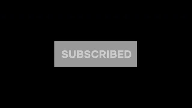 Pop up button animation of Subscribe, transparent background embed, alpha channel included.