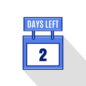 2 Days Left. Countdown Sale promotion sign business concept. 2 days left to go Promotional banner Design.	