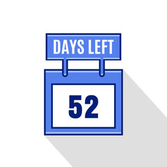 52 Days Left. Countdown Sale promotion sign business concept. 52 days left to go Promotional banner Design.	