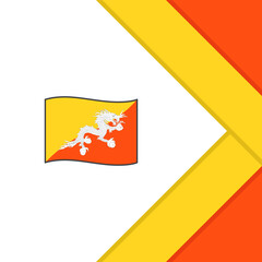 Bhutan Flag Abstract Background Design Template. Bhutan Independence Day Banner Social Media Post. Bhutan Cartoon