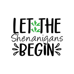 Let the Shenanigans Begin SVG Design