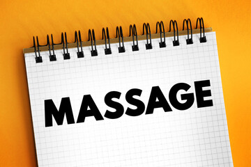Massage - manipulation of tissues with the hand or an instrument for relaxation or therapeutic...