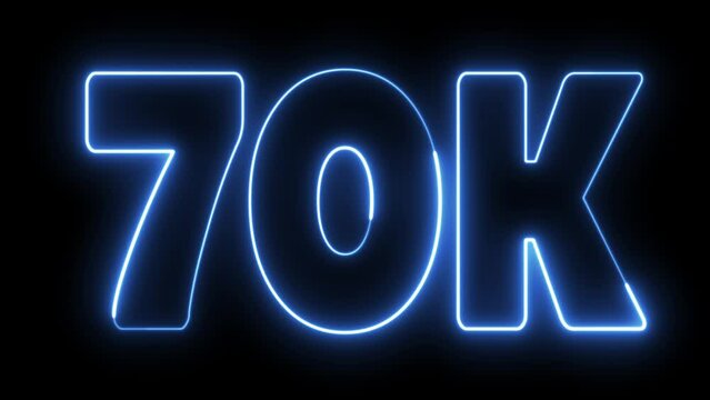70K Electric blue lighting text with animation on black background. 70 000 Number. Seven thousand.