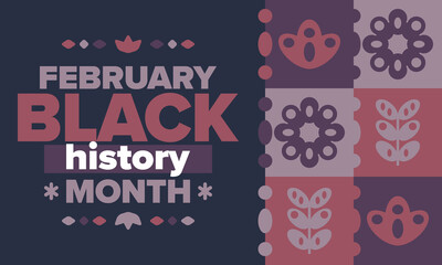 Black History Month in February. African American Culture and History. Celebrated annual in United States and Canada. In October in Great Britain. Vector poster, tradition ornament illustration