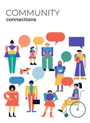 Group of people with speech bubbles, community, family or neighborhood standing together. Characters in geometric fun modern style. Colorful concept design.