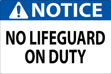 Obraz premium Pool Notice Sign No Lifeguard On Duty
