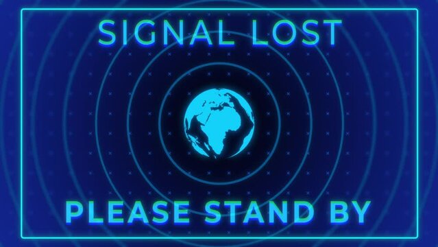 Signal Lost, Please Stand By. Modern standby screen
