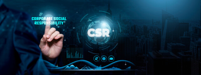 Corporate Social Responsibility (CSR), Sustainable Practices, Social Impact Initiatives, Businessman touch CSR-related text on the global network cyberspace, technology and innovation concept.