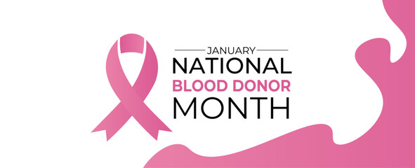 January is National Blood Donor Month. Holiday concept. Template for background, cover, flyer, backdrop, greeting card, banner, card, poster with text inscription. Vector EPS10 illustration.