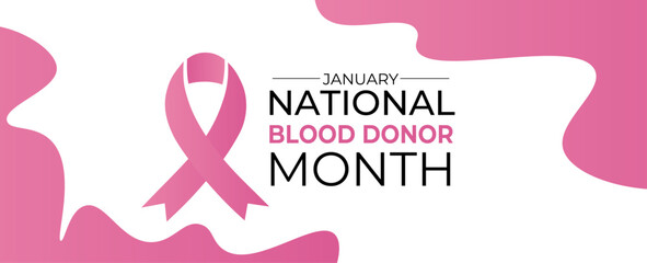 January is National Blood Donor Month. Holiday concept. Template for background, cover, flyer, backdrop, greeting card, banner, card, poster with text inscription. Vector EPS10 illustration.
